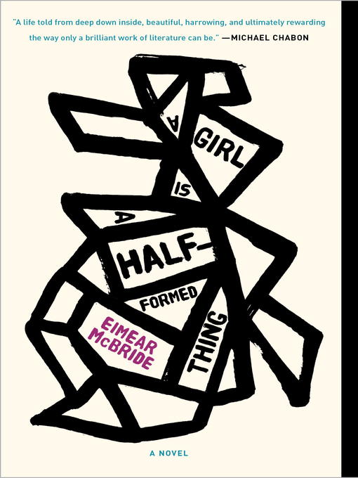 Eimear McBride 的 A Girl Is a Half-formed Thing 內容詳情 - 可供借閱
